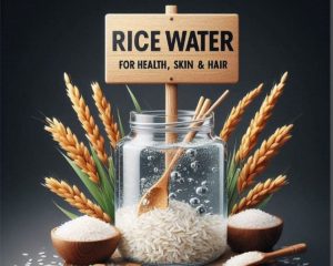 Rice Water: Benefits for Health, Skin & Hair, Recipe & Uses