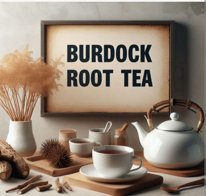 12 Benefits Of Burdock Root Tea (+ Recipe, Uses and Side Effects)