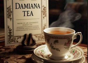 Damiana Tea: 10 Benefits, Recipe, Taste, Uses & Side Effects