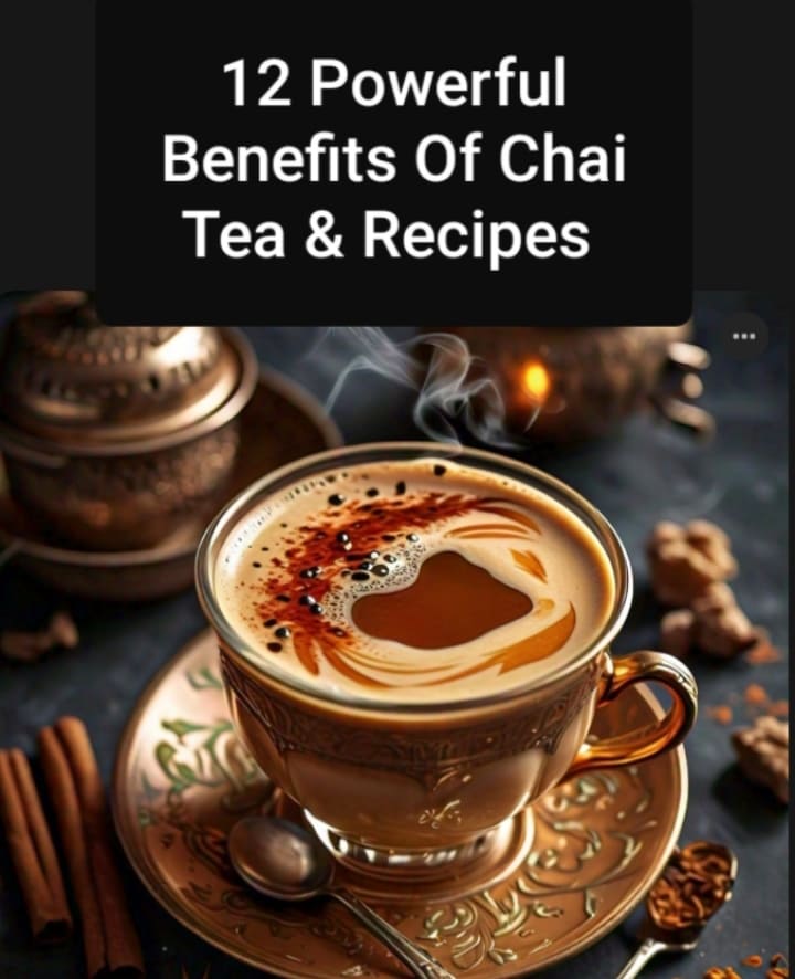 12 Powerful Health Benefits Of Chai Tea