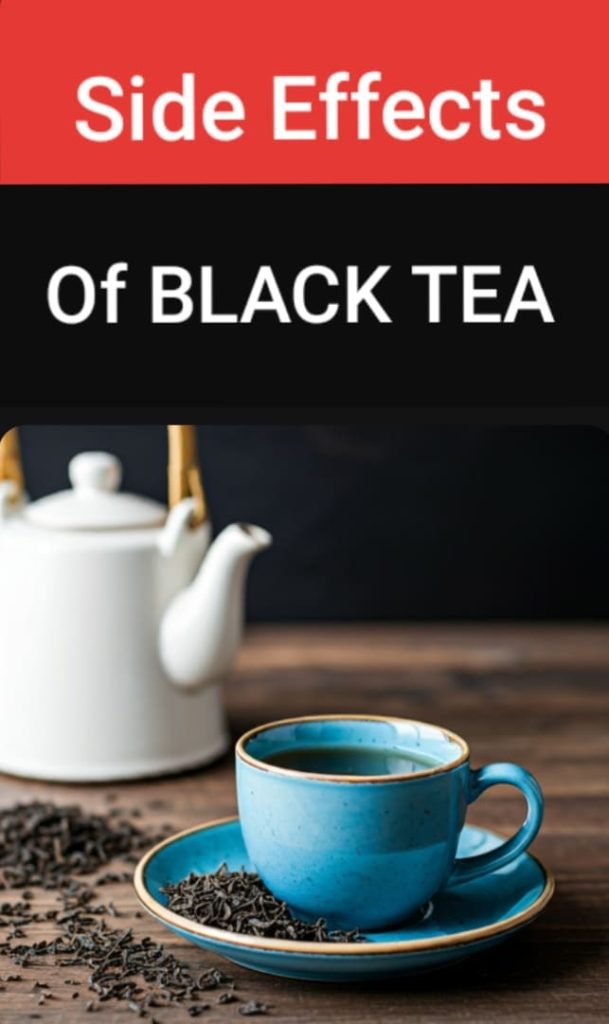 Side Effects of Drinking Black Tea