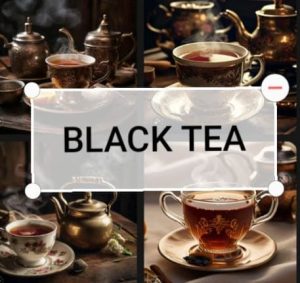 Black Tea: 12 Powerful Benefits, Types and Side effects