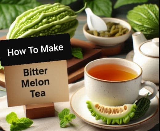 12 Powerful Benefits Of Bitter Melon Tea, Recipe and Side Effects